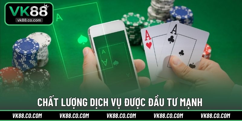 Chất lượng dịch vụ luôn tập trung đầu tư mạnh