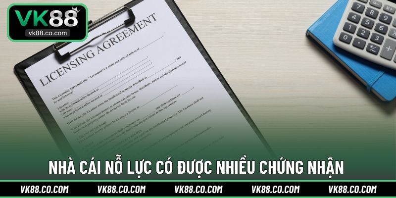 Nhà cái nỗ lực có được nhiều chứng nhận